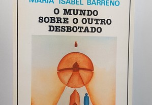 Maria Isabel Barreno // O Mundo Sobre o Outro Desbotado 1986