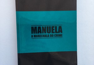 Manuela, a Marechala do Crime