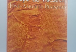 José-Alberto Marques // As Tiras da Roupa de Macbeth