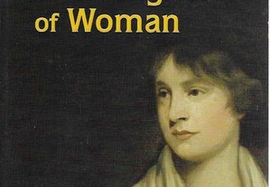 Mary Wollstonecraft. A Vindication of the Rights of Woman.