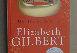 "Comprometida" de Elizabeth Gilbert