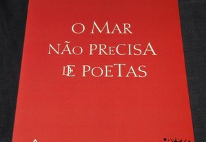 Livro O Mar Não Precisa de Poetas Jaime Salazar Sampaio
