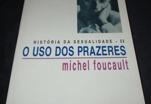 Livro Uso dos Prazeres História da Sexualidade II