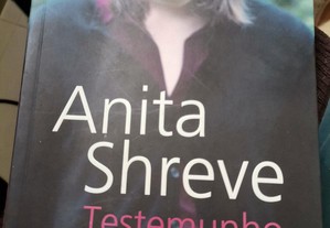 Testemunho, Anita Shreve