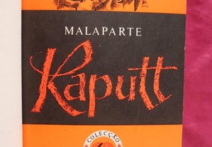 Curzio Malapart. Kaputt. Edição Livros do Brasil.