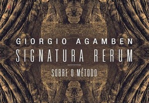 Giorgio Agambem - Signatura Rerum
