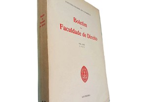 Boletim da Faculdade de Direito (Volume LVII - 1981) - João Carlos Loureiro