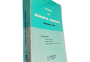 Código do registo predial (Anotado - 1985) - Victor Sampaio Beja