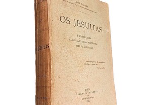 Os Jesuítas e a sua influência na actual sociedade portuguesa: Meio de A conjurar - José Caldas