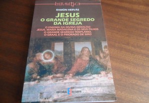 "Jesus - O Grande Segredo da Igreja" de Ramón Hervás - 1ª Edição de 2005