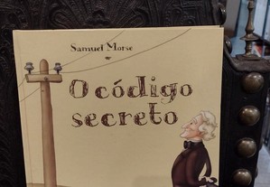 O Código Secreto - Samuel Morse