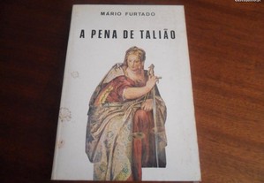 "A Pena de Talião" de Mário Furtado - 1ª Edição de 1984 - Autografado