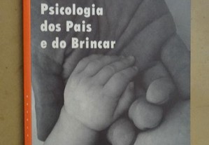 "Psicologia dos Pais e do Brincar" de Eduardo Sá