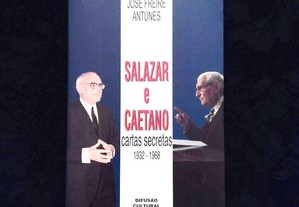 Salazar e Caetano: Cartas Secretas (1932-1968)