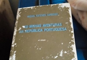 As minhas aventuras na república portuguesa - Miguel Esteves Cardoso