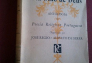 José Régio/Alberto Serpa-Na Mão de Deus (antologia)-1958