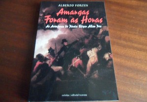 "Amargas Foram as Horas" - As Aventuras do Pirata Edgar Allan Poe de Alberto Fortes - 1ª Edição de 2001