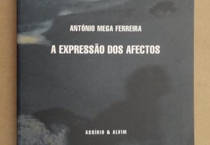"A Expressão dos Afectos" de António Mega