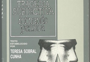 Fernando Pessoa / Fausto - Tragédia Subjectiva (fragmentos) [1.ª ed./1988]