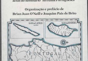 Brian Juan O'Neill e Joaquim Pais de Brito. Lugares de Aqui. Actas do seminário "Terrenos Portugueses".