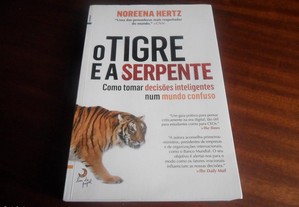 "O Tigre e a Serpente" de Noreena Hertz - 1ª Edição de 2014