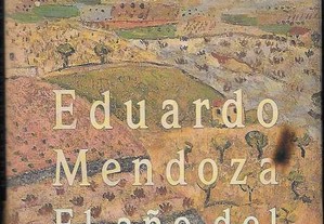 Eduardo Mendoza. El año del diluvio.