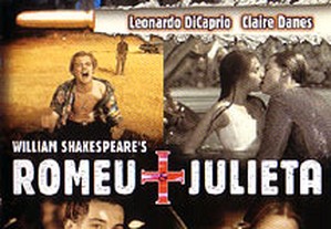 Romeu e Julieta (1996) Leonardo DiCaprio IMDB: 6.9
