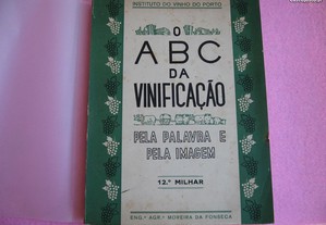 ABC da Vinificação, pela Palavra e pela Imagem