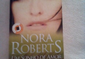 Um sonho de amor. Nora Roberts