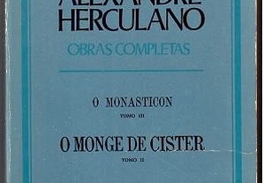 O Monasticon - Tomo 3 / O Monge de Cister - Tomo 2 de Alexandre Herculano