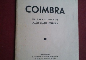 F. Falcão Machado-Coimbra na Obra de João Ferrreira-1943 Assinado