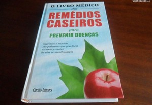 O Livro Médico dos Remédios Caseiros Para Prevenir