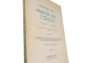 Formulário geral de processo civil (Comercial, fiscal e administrativo - Volume I - Tomo IV) - A. d'Oliveira Ramos / A. Simões C