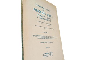 Formulário geral de processo civil (Comercial, fiscal e administrativo - Volume I - Tomo III) - A. d'Oliveira Ramos / A. Simões 