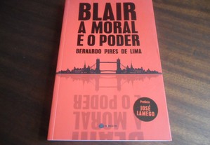 "Blair - A Moral e o Poder" de Bernardo Pires de Lima - 1ª Edição de 2008