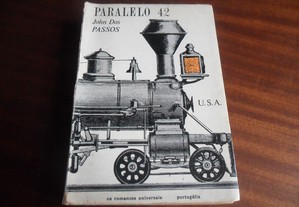 "Paralelo 42" - Volume I - Trilogia USA de John dos Passos - 1ª Edição s/d