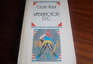 "Washington D. C." de Gore Vidal - 1ª Edição de 1988