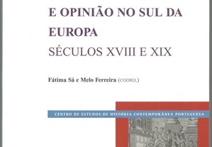 Contra-Revolução, Espírito Público e Opinião no Sul da Europa - (Sécs. XVIII e XIX)