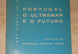 Portugal o ultramar e o futuro, de Manuel José Homem de Mello.
