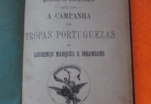 A Campanha das Tropas Portuguezas em Lourenço Marques