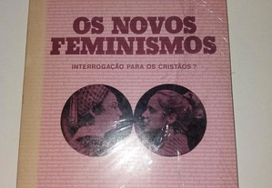 Os Novos Feminismos - Maria de Lourdes Pintasilgo