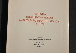 Resenha Histórico-Militar das Campanhas de África. 5.º vol. Condecorações