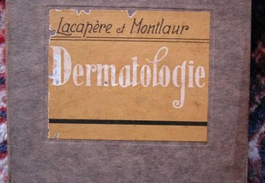 La Dermatologie. A Maloin et fils Éditeurs. 1925 ,