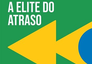 A Elite do atraso: da escravidão a Bolsonaro