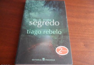 "És o Meu Segredo" de Tiago Rebelo