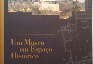 Um Museu em Espaço Histórico. A Fortaleza de São Paulo do Monte