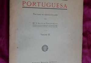 Etnografia Portuguesa. Tentame de Sistematização. Vol II. Drº Leite de Vasconcellos. 1936