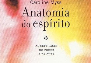 Anatomia do Espírito Caroline Myss