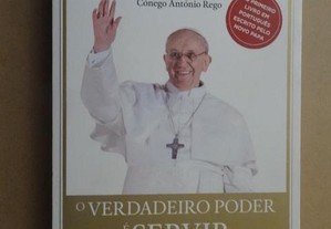 "O Verdadeiro Poder é Servir" de Jorge Mario Bergoglio - 1ª Edição