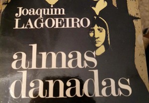 Almas Danadas, Joaquim Lagoeiro